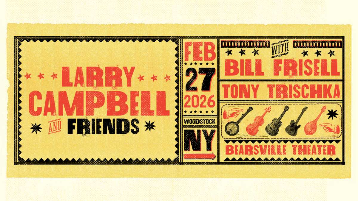 Larry Campbell and Friends, featuring Bill Frisell and Tony Trischka